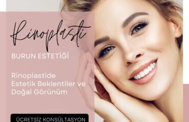 rinoplastide estetik beklentiler